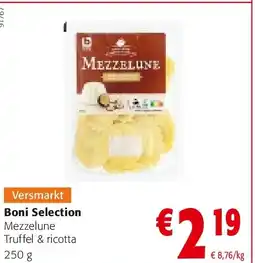 Colruyt Boni Selection Mezzelune Truffel & ricotta 250 g aanbieding