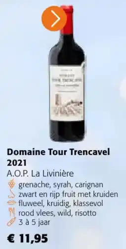 Colruyt Domaine Tour Trencavel 2021 aanbieding