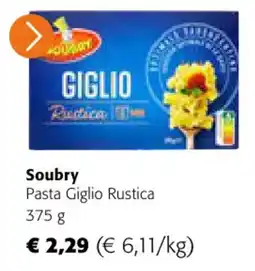Colruyt Soubry Pasta Giglio Rustica aanbieding