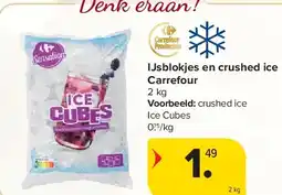 Carrefour IJsblokjes en crushed ice Carrefour aanbieding
