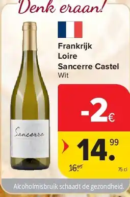 Carrefour Frankrijk Loire Sancerre Castel aanbieding