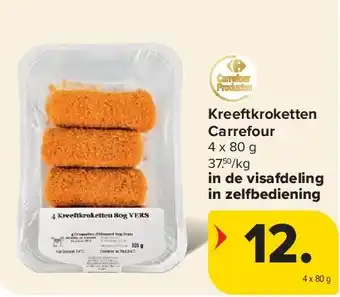 Carrefour Kreeftkroketten Carrefour aanbieding