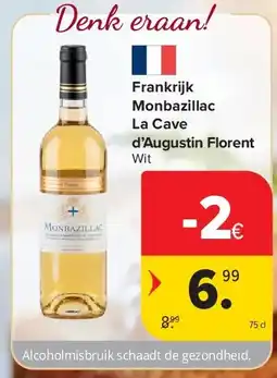 Carrefour Frankrijk Monbazillac La Cave d’Augustin Florent aanbieding