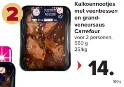 Carrefour Kalkoennootjes met veenbessen en grandveneursaus Carrefour aanbieding