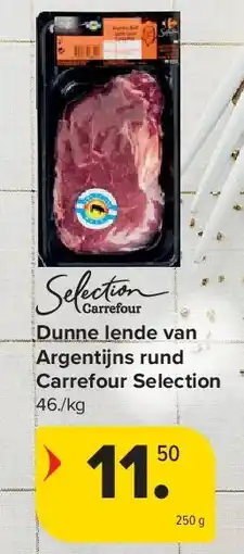 Carrefour Dunne lende van Argentijns rund Carrefour Selection aanbieding