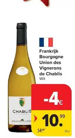 Carrefour Frankrijk Bourgogne Union des Vignerons de Chablis aanbieding