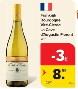 Carrefour Frankrijk Bourgogne Viré-Clessé La Cave d’Augustin Florent aanbieding