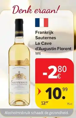 Carrefour Frankrijk Sauternes La Cave d’Augustin Florent aanbieding