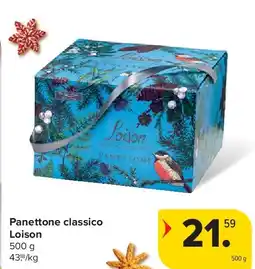 Carrefour Panettone classico Loison aanbieding
