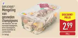 ALDI Daylicious Mengeling van gesneden champignons aanbieding