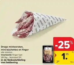 Carrefour Droge miniworsten, mini-bûchettes en finger aanbieding