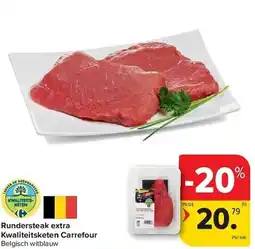 Carrefour Rundersteak extra Kwaliteitsketen Carrefour aanbieding