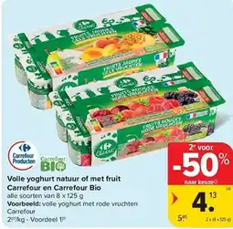 Carrefour Volle yoghurt natuur of met fruit Carrefour en Carrefour Bio aanbieding