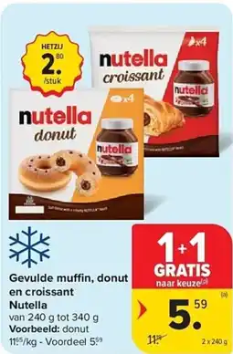 Carrefour Nutella Gevulde muffin, donut en croissant aanbieding