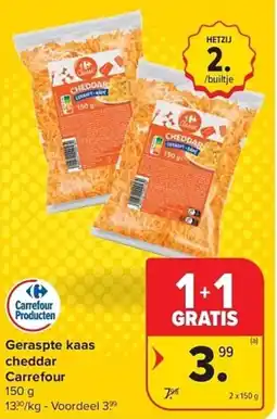 Carrefour Geraspte kaas cheddar Carrefour aanbieding