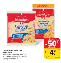 Carrefour Geraspte emmentaler EntreMont aanbieding