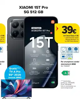 Carrefour XIAOMI 15T Pro 5G 512 GB aanbieding