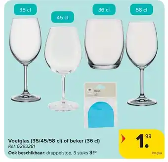 Carrefour Voetglas (35/45/58 cl) of beker (36 cl) aanbieding