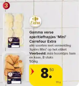 Carrefour Market Gamma Verse Aperitiefhapjes Mini Carrefour Extra aanbieding