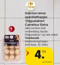Carrefour Market Gamma verse aperitiefhapjes Dégustation Carrefour Extra aanbieding