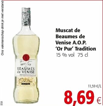 Colruyt Muscat de Beaumes de Venise A.O.P. Or Pur Tradition aanbieding