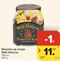 Carrefour Market Bloemen op Siroop Wild Hibiscus aanbieding