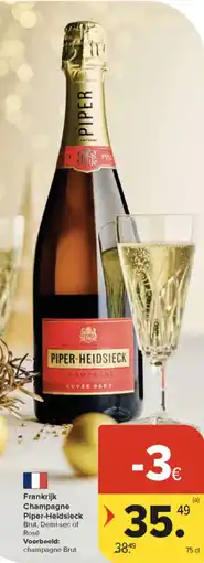 Carrefour Market Frankrijk Champagne Piper Heidsieck aanbieding