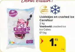 Carrefour Market IJsblokjes en Crushed Ice Carrefour aanbieding