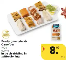 Carrefour Market Bordje gerookte vis Carrefour aanbieding