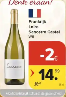 Carrefour Market Frankrijk Loire Sancerre Castel Wit aanbieding