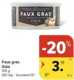 Carrefour Market Faux gras Gaia aanbieding