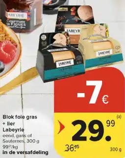 Carrefour Market Blok foie gras + lier Labeyrie aanbieding