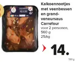 Carrefour Market Kalkoennootjes met veenbessen en grandveneursaus Carrefour aanbieding