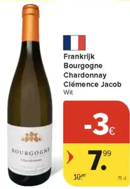 Carrefour Market Frankrijk Bourgogne Chardonnay Clémence Jacob aanbieding