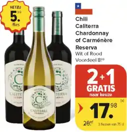 Carrefour Market Chili Caliterra Chardonnay of Carménère Reserva aanbieding