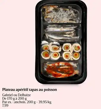 Delhaize Plateau apéritif tapas au poisson aanbieding