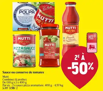 Delhaize Mutti Sauce ou conserve de tomates aanbieding