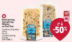 Delhaize Bami goreng, nasi goreng, Mihoen ou Pad Thai aanbieding