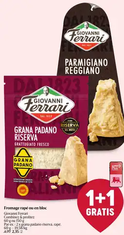 Delhaize Giovanni Ferrari Fromage rapé ou en bloc aanbieding