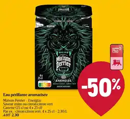Delhaize Maison Perrier Energize Eau pétillante aromatisée aanbieding