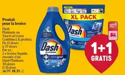 Delhaize Dash Produit pour la lessive aanbieding