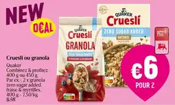 Delhaize Quaker Cruesli ou granola aanbieding