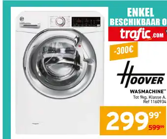 Trafic Hoover wasmachine aanbieding