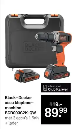 Karwei Black + Decker accu Klopboormachine aanbieding