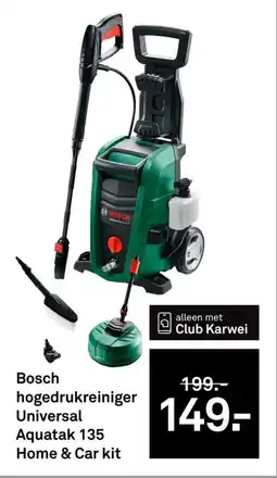 Karwei Bosch hogedrukreiniger Universal Aquatak 135 Home & Car kit aanbieding