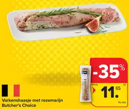 Carrefour Market Varkenshaasje met rozemarijn Butcher's Choice aanbieding
