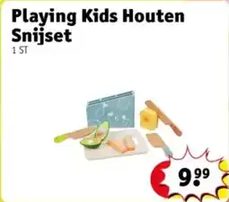 Kruidvat Playing Kids Houten Snijset aanbieding