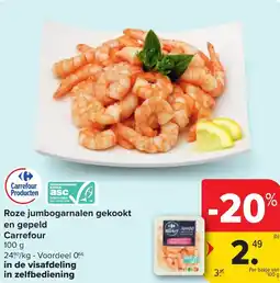 Hyper Carrefour Roze jumbogarnalen gekookt en gepeld aanbieding