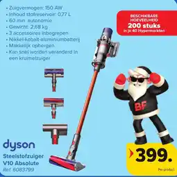 Hyper Carrefour dyson Steelstofzuiger V10 Absolute aanbieding