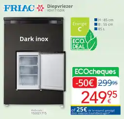 Eldi Friac Diepvriezer VDV1715DIX aanbieding
